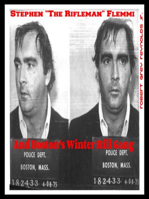 cover image of Stephen "The Rifleman" Flemmi and Boston's Winter Hill Gang